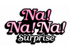 Na! Na! Na! Surprise